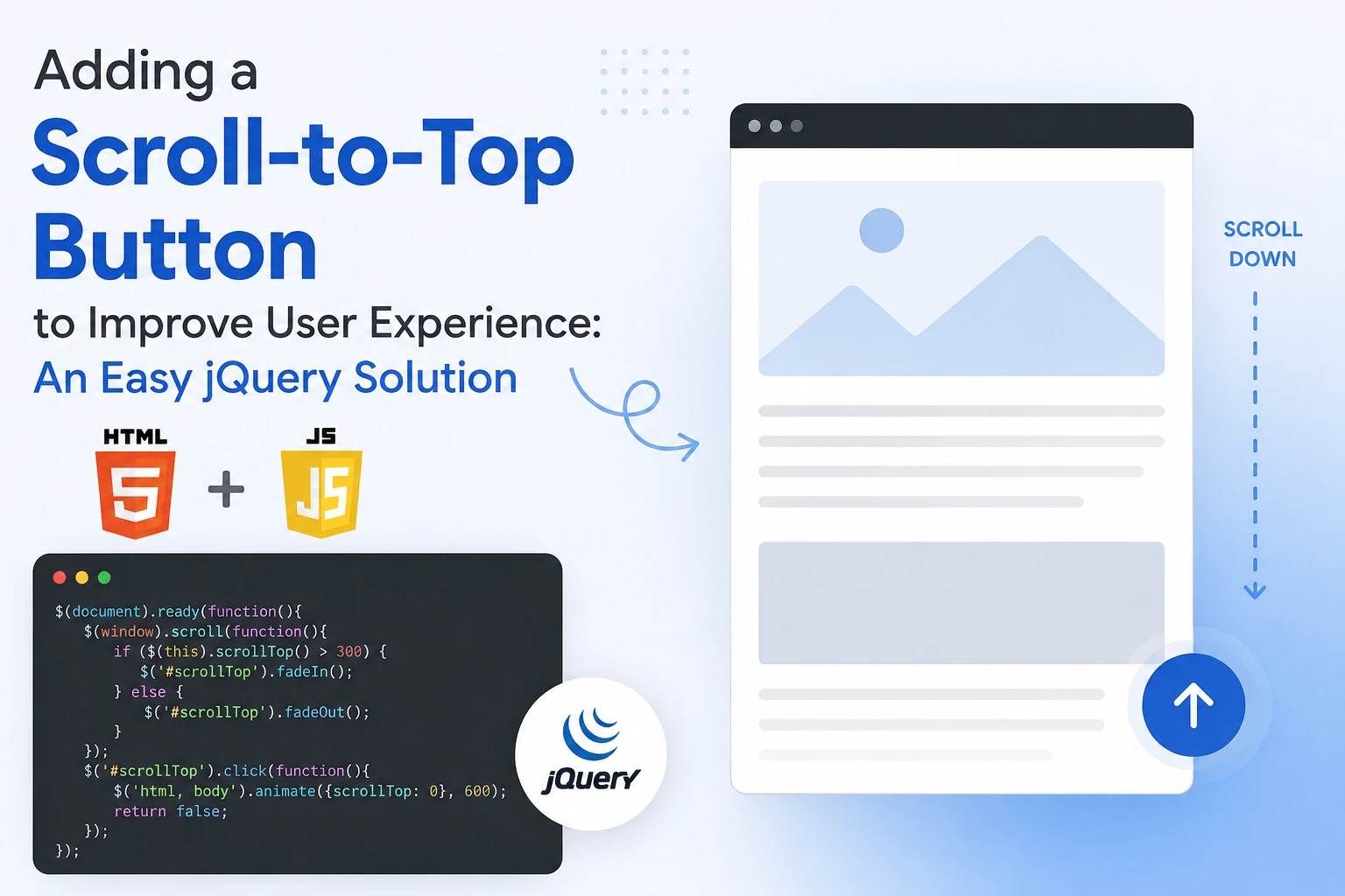 Adding a Scroll-to-Top Button to Improve User Experience: An Easy jQuery Solution